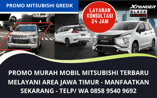 Promo Murah Mobil Mitsubishi Gresik Melayani Jawa Timur