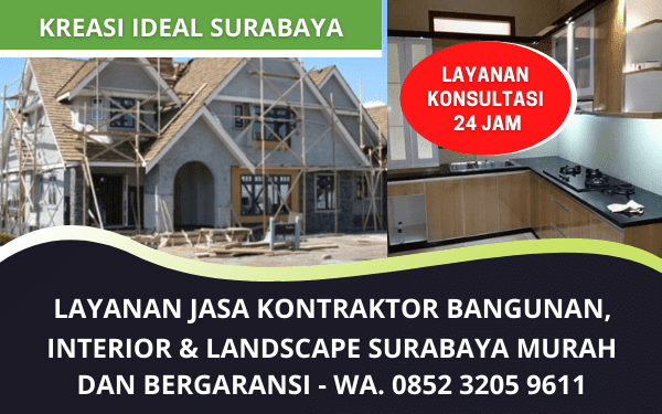 Jasa Kontraktor Bangunan Surabaya Murah Bergaransi