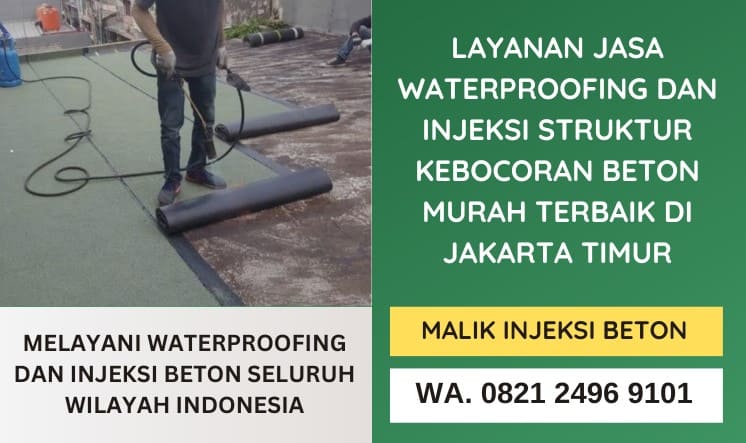 Layanan Jasa Waterproofing dan Injeksi Beton Jakarta Murah Bergaransi